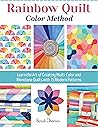 Rainbow Quilt Color Method by Sarah                      ...
