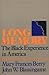 Long Memory: The Black Experience in America by Berry, Mary Frances, Blassingame, John W.(July 1, 1982) Paperback
