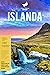 Islanda: Un viaggio tra aur...