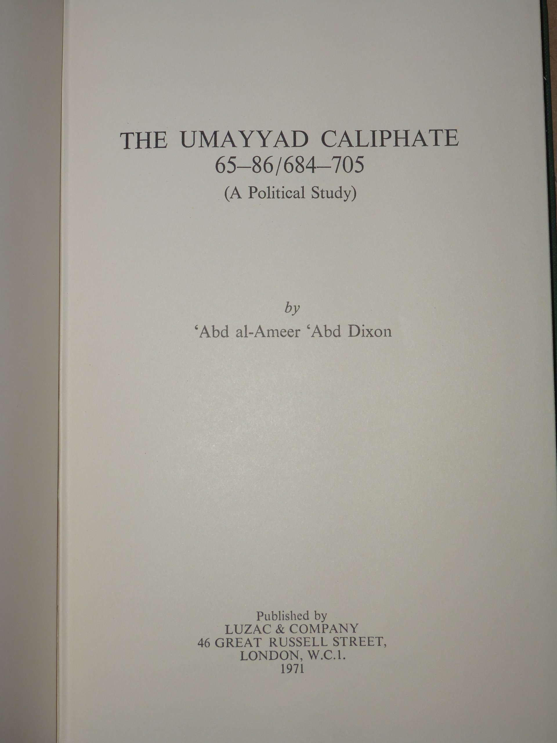 The Umayyad caliphate, 65-86/684-705: (a political study)