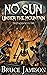 No Sun Under the Mountain: An epic fantasy LitRPG (Dead Again Book 1)