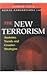 The New Terrorism: Anatomy, Trends and Counter-Strategies (Regional Security Studies) (2002-12-31)