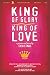 King of Glory, King of Love...