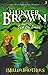[(Hunter Brown and the Eye of Ends)] [By (author) Miller Brothers] published on (January, 2011)