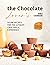The Chocolate Lover's Bible...