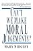 Can't We Make Moral Judgements? by NA NA (1993-01-15)
