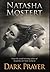 Dark Prayer by Natasha Mostert (2014-10-16)