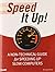 Speed It Up! A Non-Technical Guide for Speeding Up Slow Computers by Michael Miller (2009-03-11)