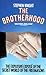 By Stephen Knight THE BROTHERHOOD: The Explosive Expose of the Secret World of t