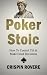 Poker Stoic: How to Control...