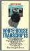 The White House Transcripts