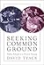 Seeking Common Ground: Public Schools in a Diverse Society Hardcover January 15, 2004