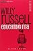 Educating Rita (Modern Classics) by Willy Russell by Willy Russell