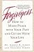 Forgiveness How to Make Peace With Your Past & Get on With Your Life