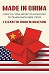 Made in China: When US-China Interests Converged to Transform Global Trade
