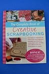The Complete Book of Creative Scrapbooking