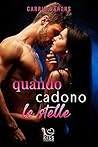 Quando cadono le stelle by Carrie Aarons