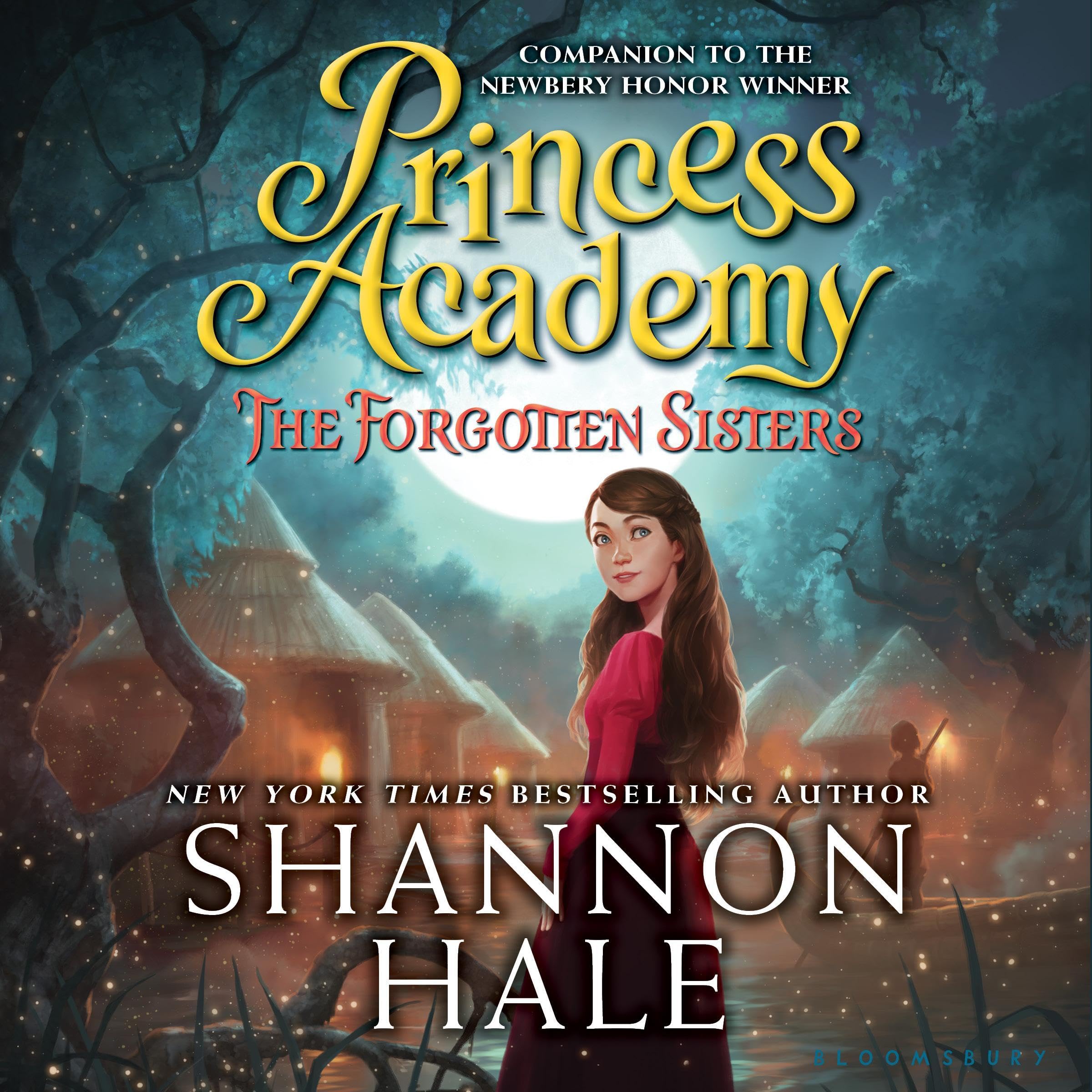 Princess Academy: The Forgotten Sisters: Princess Academy, Book 3