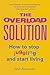 The Overload Solution: How to stop juggling and start living by Jane Alexander (2007-01-04)