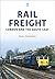 Rail Freight by Paul Shannon Rail Freight by Paul Shannon