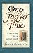 One Prayer At A Time: A Day To Day Path To Spiritual Growth by Lynne Bundesen (1998-12-09)