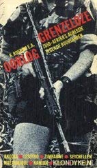 Grenzeloze oorlog: Zuid-Afrika's agressie tegen de buurlanden (Dutch Edition)