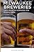 Milwaukee Breweries: Learn ...