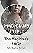 The Magician's Curse