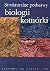 Strukturalne podstawy biologii komorki by Kilarski Wincenty