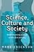 Science, Culture & Soceity (04) by Erickson, Mark [Paperback (2005)]
