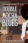 Double Mocha Blues