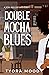 Double Mocha Blues