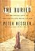 Peter Hessler 1st edit/1 print Buried An Archaeology of the E... by Peter Hessler