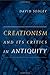 Creationism and its Critics in Antiquity (Sather Classical Lectures) by David Sedley (2008-01-15)