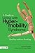 A Guide to Living With Hypermobility Syndrome by Isobel Knight
