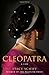 Cleopatra: A Life