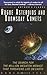 Rogue Asteroids and Doomsday Comets: The Search for the Million Megaton Menace That Threatens Life on Earth by Duncan Steel (1997-09-22)