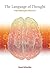 The Language of Thought: A New Philosophical Direction (MIT Press) by Susan Schneider (2015-01-30)