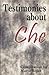Testimonies about Che