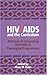 HIV/AIDS and the Curriculum: Methods of Integrating HIV/AIDS in Theological Programmes (2003-10-01)