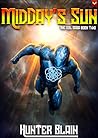 Midday's Sun (Sol Saga Book 2)