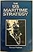The US Maritime Strategy