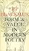 Form and Value in Modern Poetry