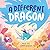 A Different Dragon