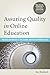 Assuring Quality in Online Education: Practices and Processes at the Teaching, Resource, and Program [Paperback]