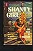 Shanty Girl by Hal R. Moore