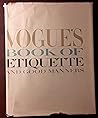 Vogue's Book of Etiquette Vogue's Book of Etiquette