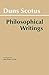 Duns Scotus - Philosophical Writings: A Selection by John Duns Scotus (1987-09-15)