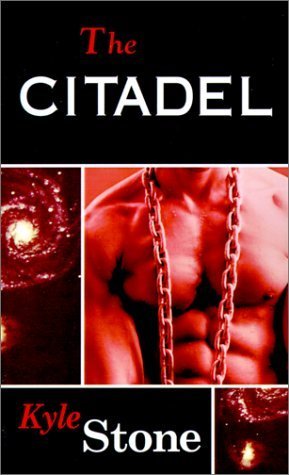 The Citadel by Kyle Stone (2001-09-01)