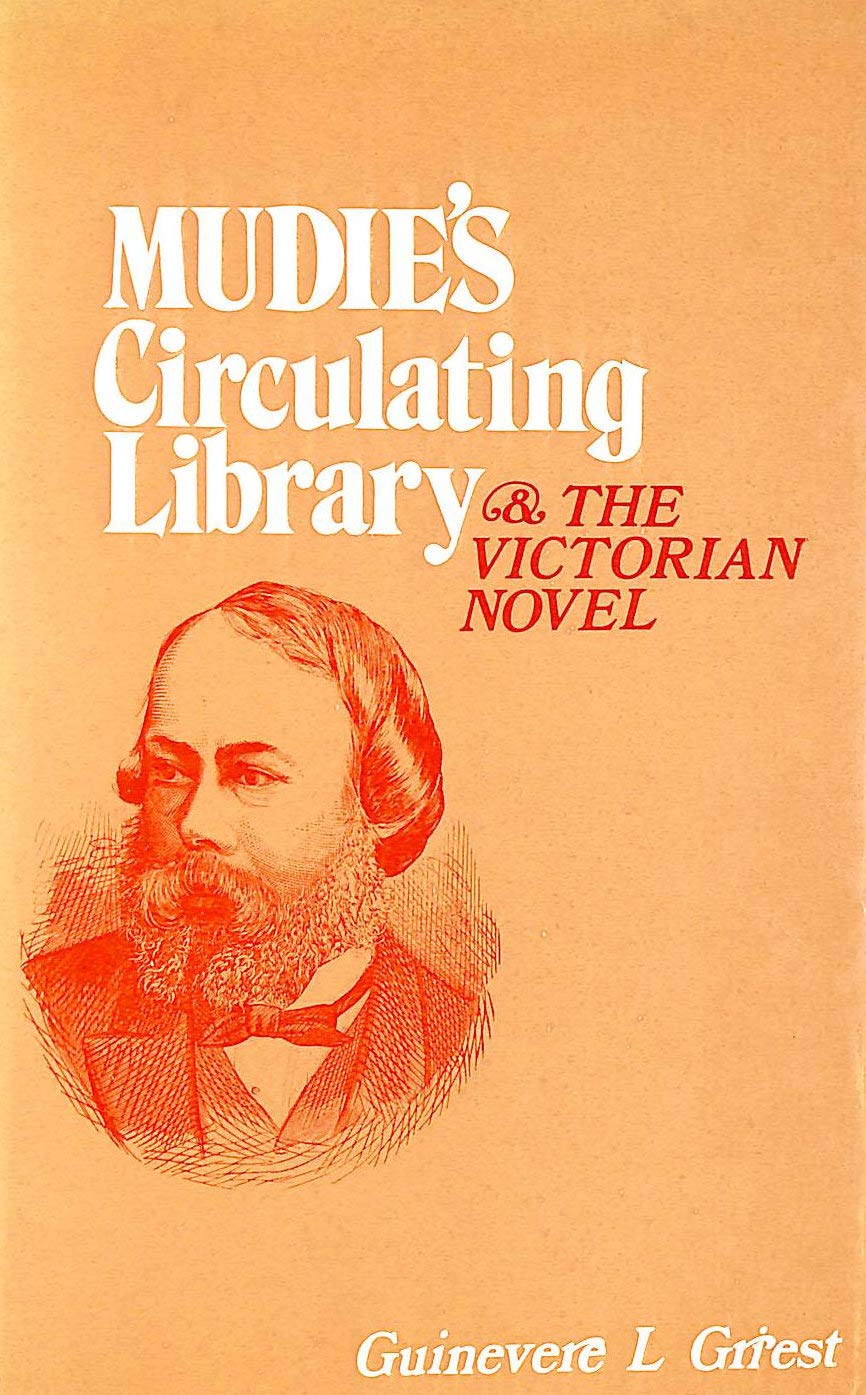 Mudie's Circulating Library and the Victorian Novel (Hardcover)